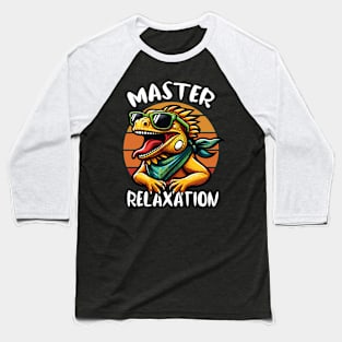 Master of Relaxation: The Ultimate Iguana T-Shirt Baseball T-Shirt